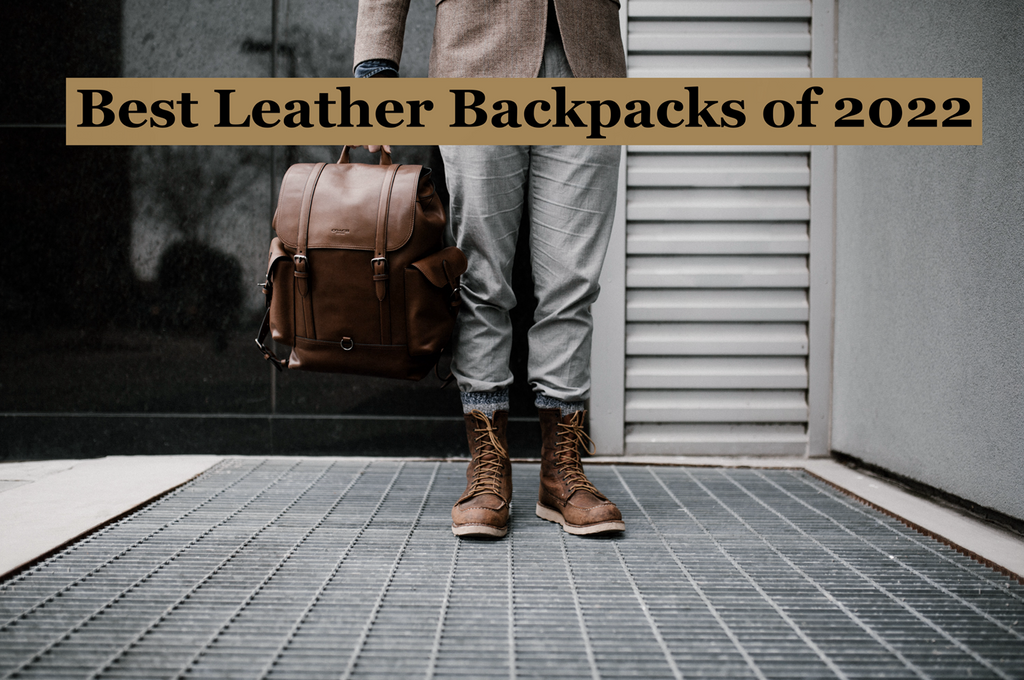 Best Leather Backpacks of 2022